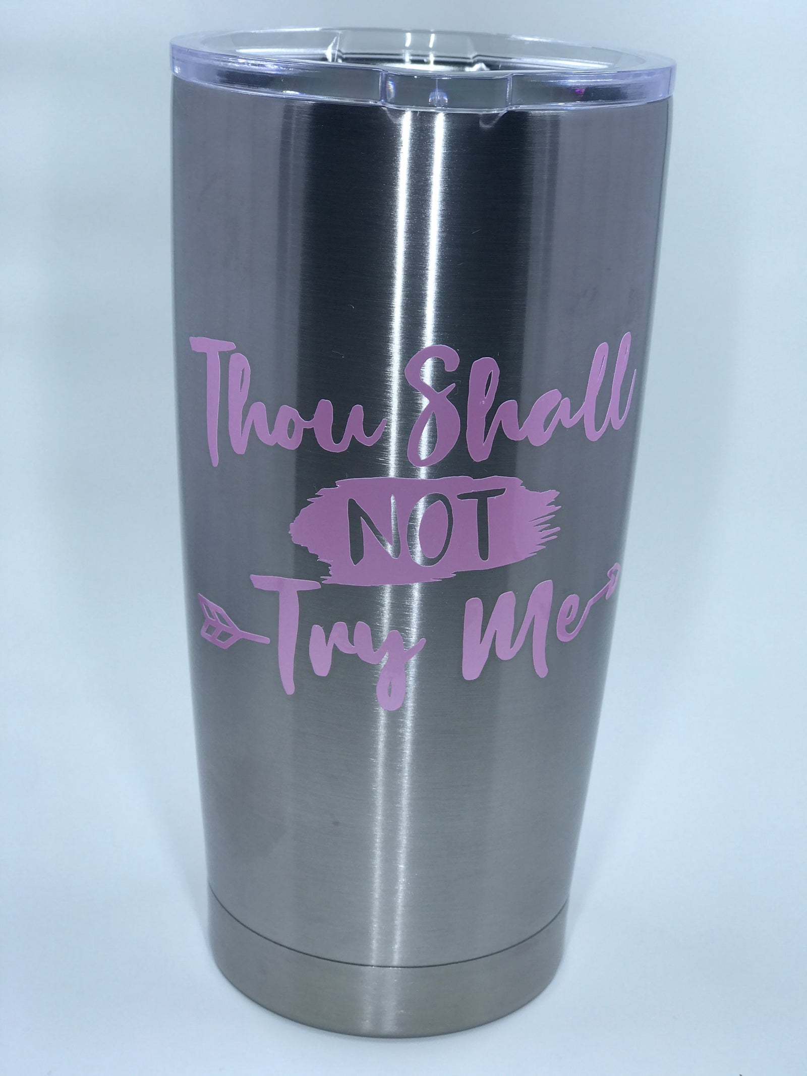 Pink Thou Shall Not Try Me