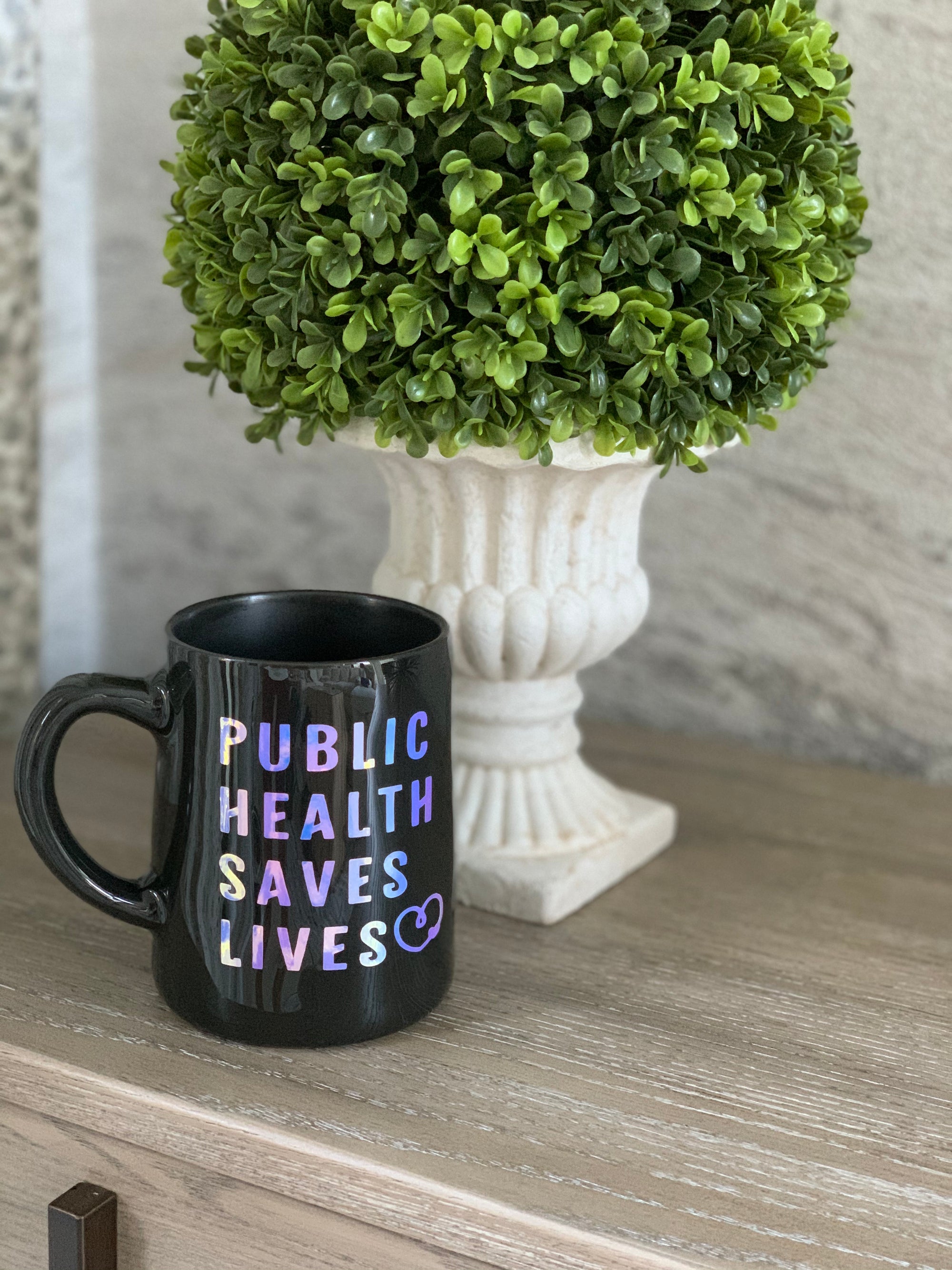 Public Health Saves Lives Mug